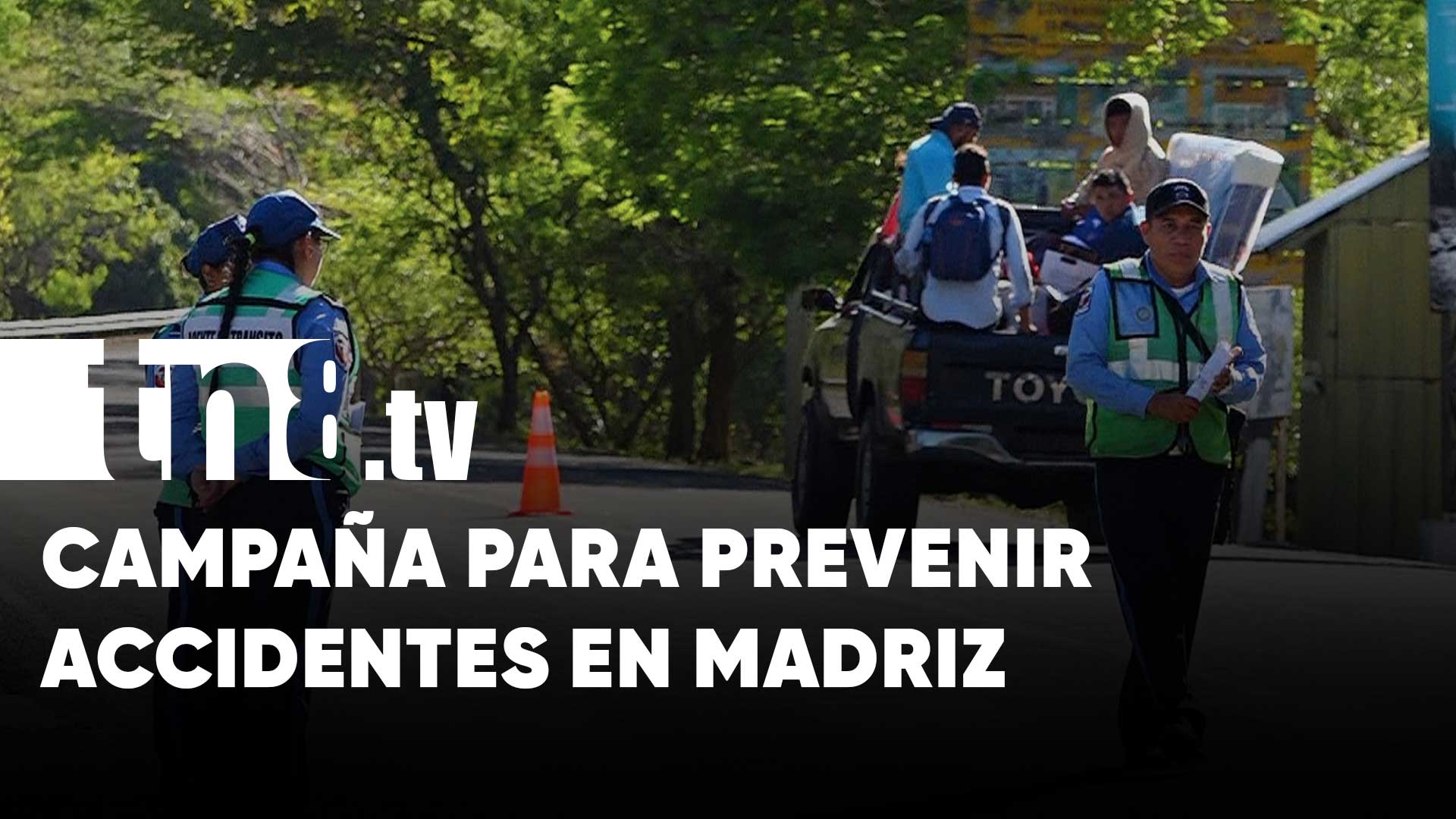 Policía de Madriz reforzará campaña sobre educación vial TN8 tv