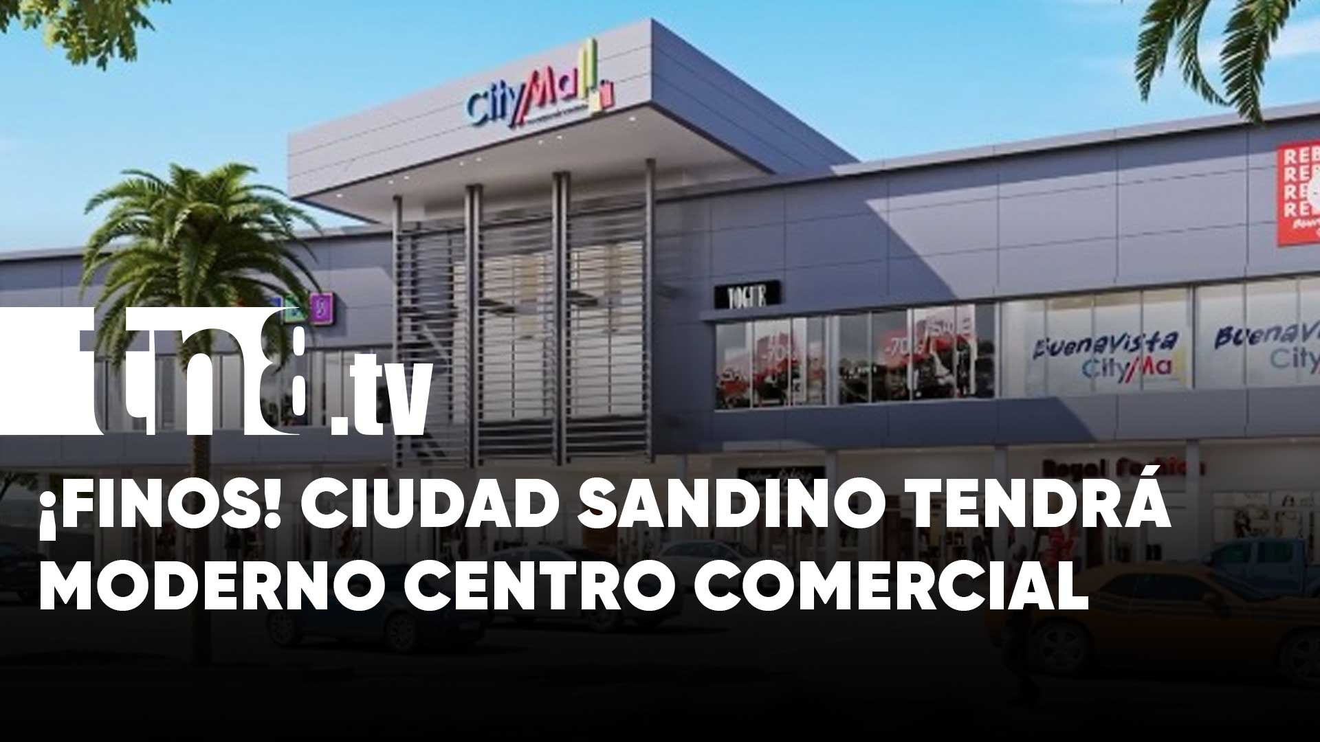 Moderno Centro Comercial Abrir Sus Puertas En Ciudad Sandino Tn Tv