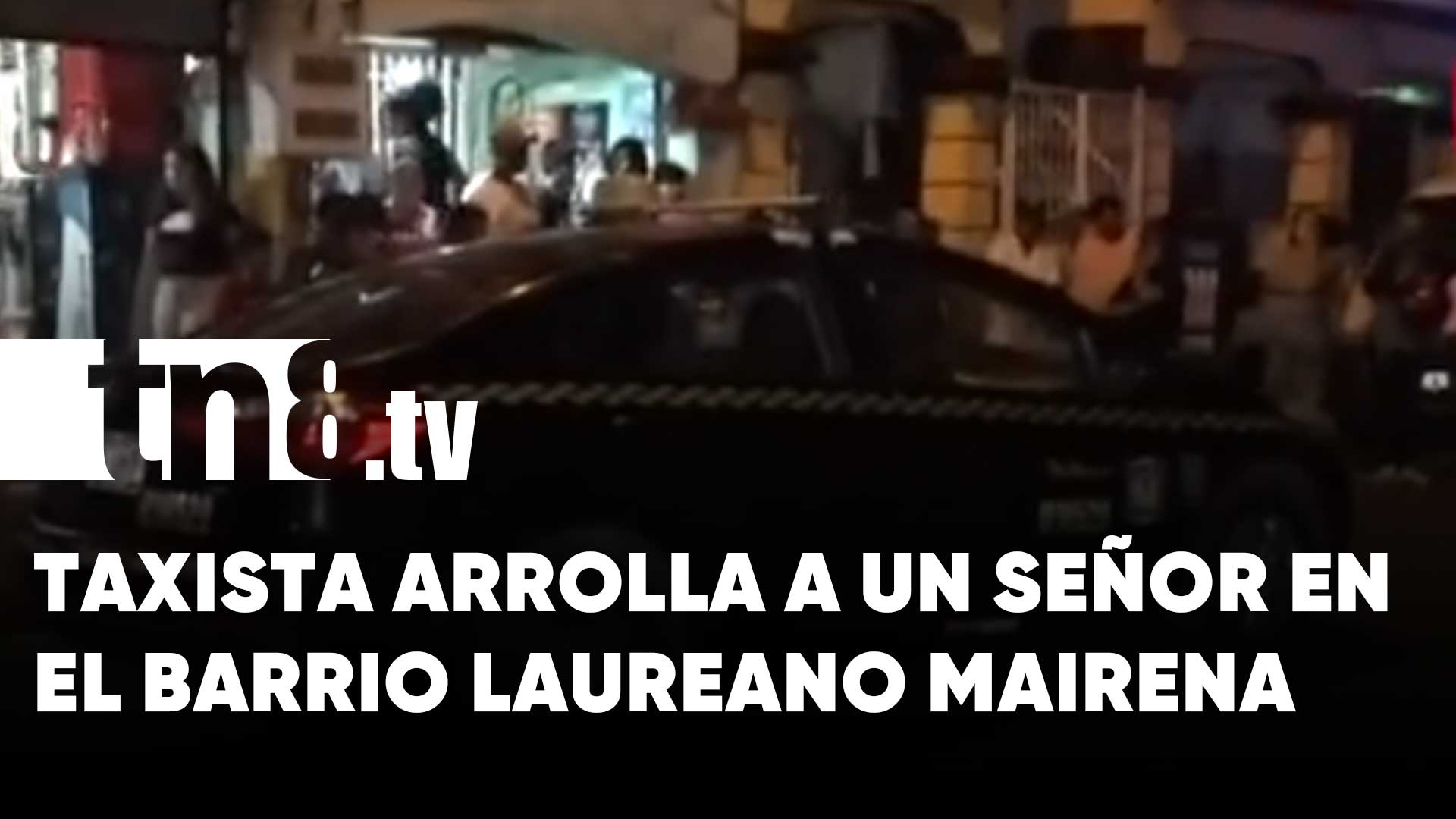 Se Or Muere Arrollado Por Un Taxi En Barrio Laureano Mairena Managua