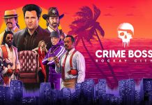 505 Games da a conocer más novedades de Crime Boss: Rockay City